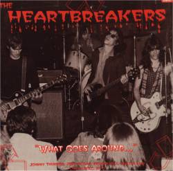 Heartbreakers : What Goes Around